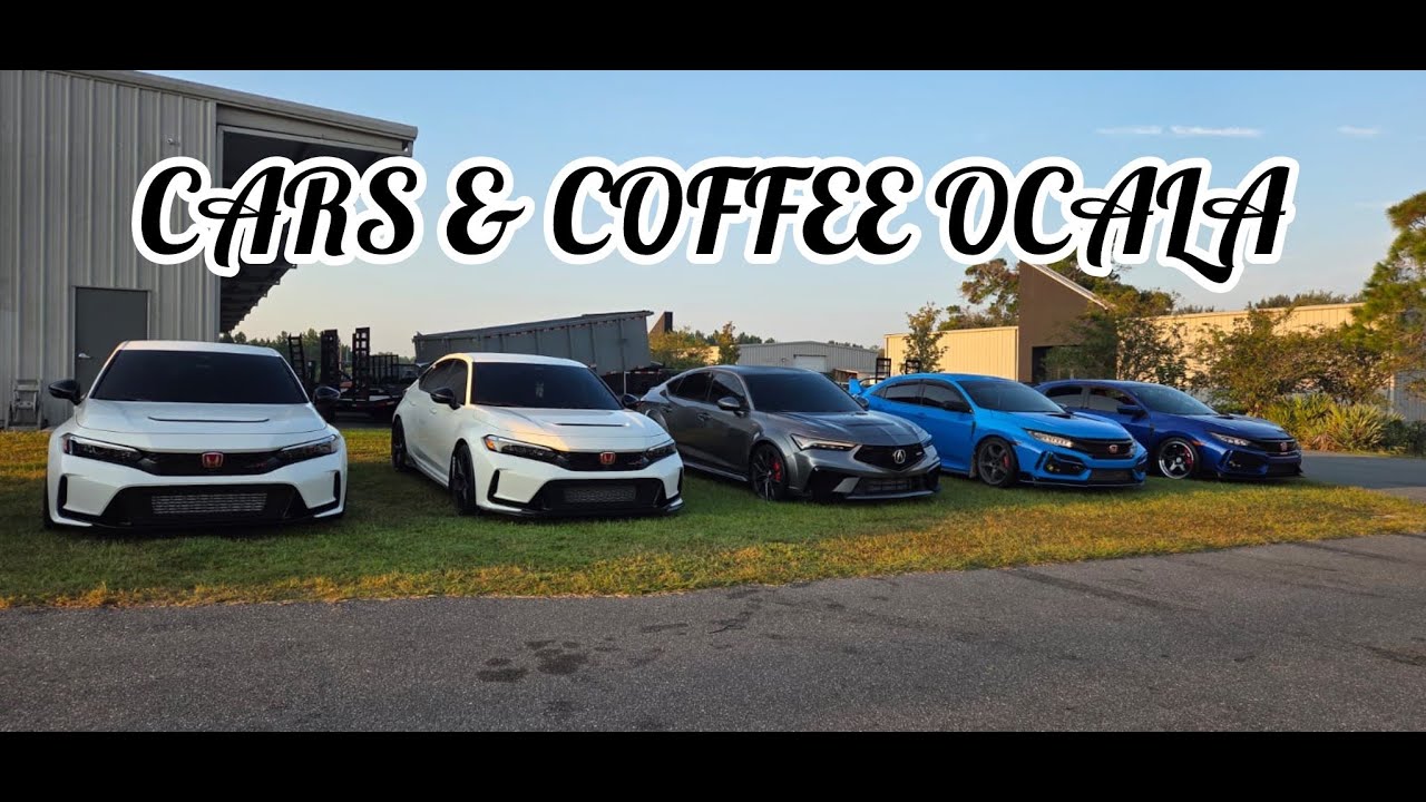 CARS & COFFEE OCALA HONDA CIVIC FK8 ROLL OUT