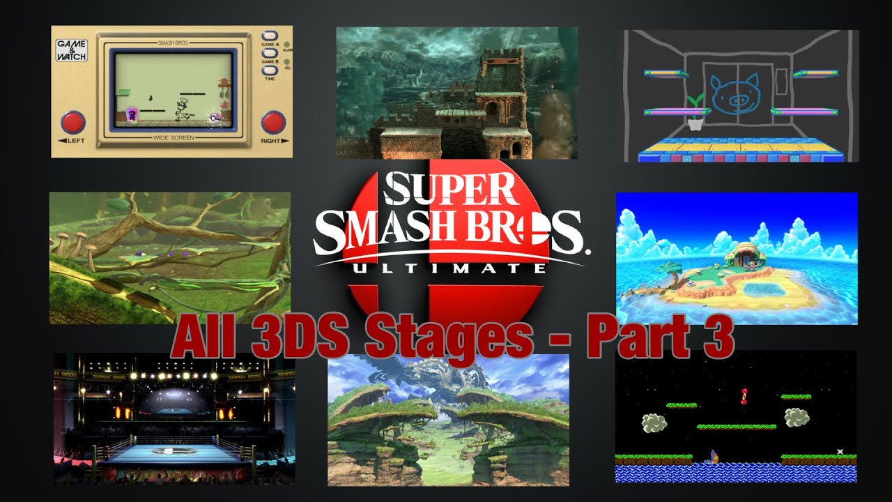 (Super Smash Bros. Ultimate) [All 3DS Stages - Part 3]