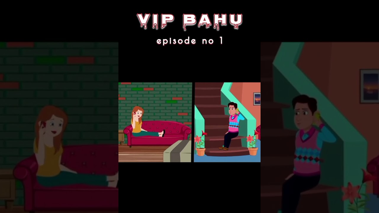 VIP Bahu | part 1#kartoon