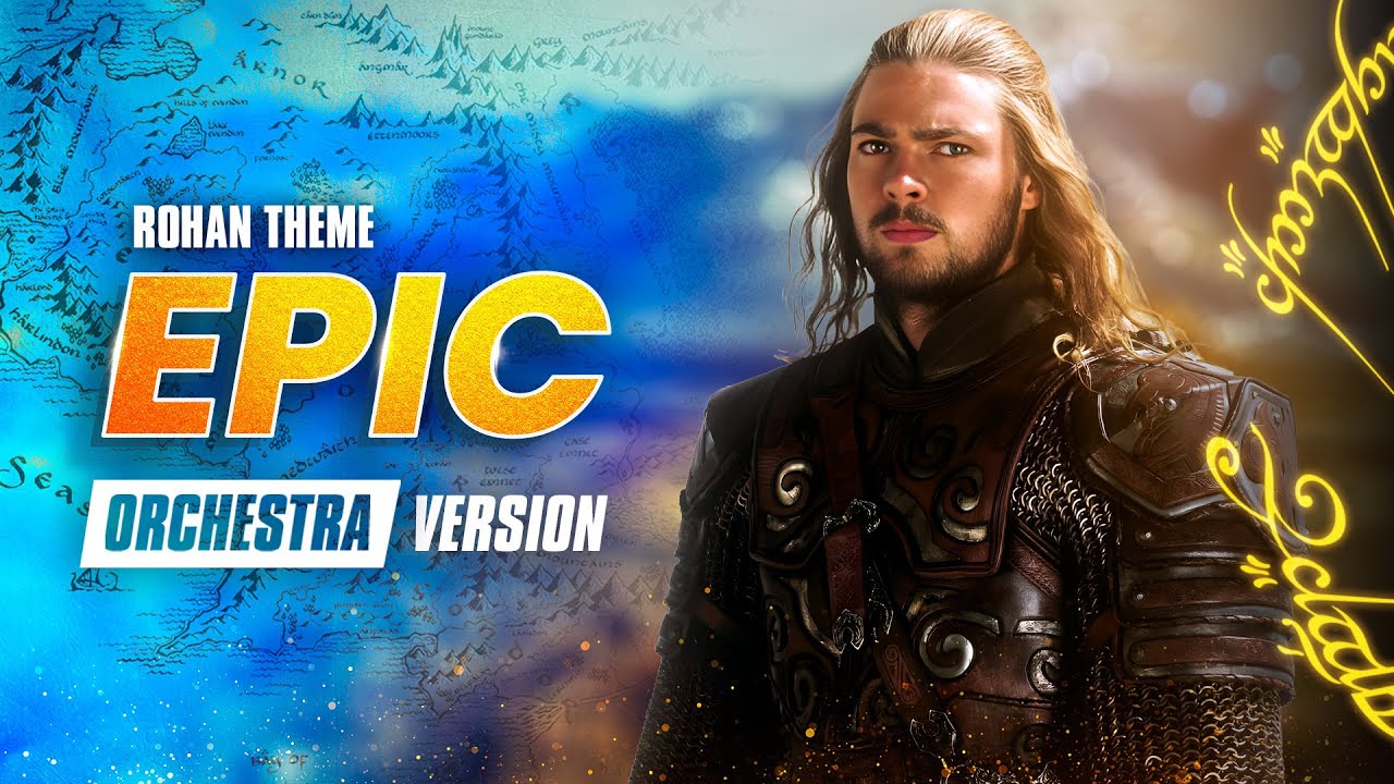 ROHAN THEME (Lord of the Rings) | EPIC VERSION