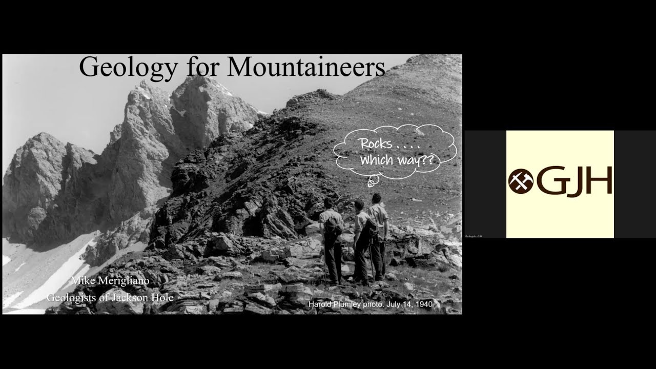 Geology for Mountaineers by Dr  Mike Merigliano