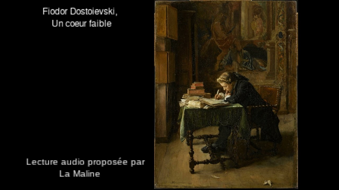 Fiodor Dostoievski, Un coeur faible