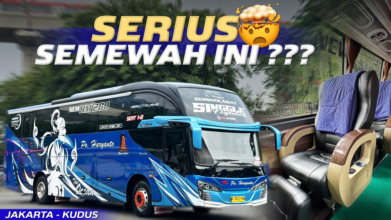 GOKIL... GAK BERASA NAIK BUS PO HARYANTO😍‼️Trip Jakarta - Kudus with PO. Haryanto Super Executive