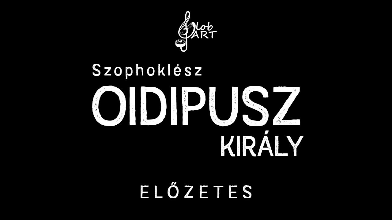 GlobART Társulat - Oidipusz király előzetes