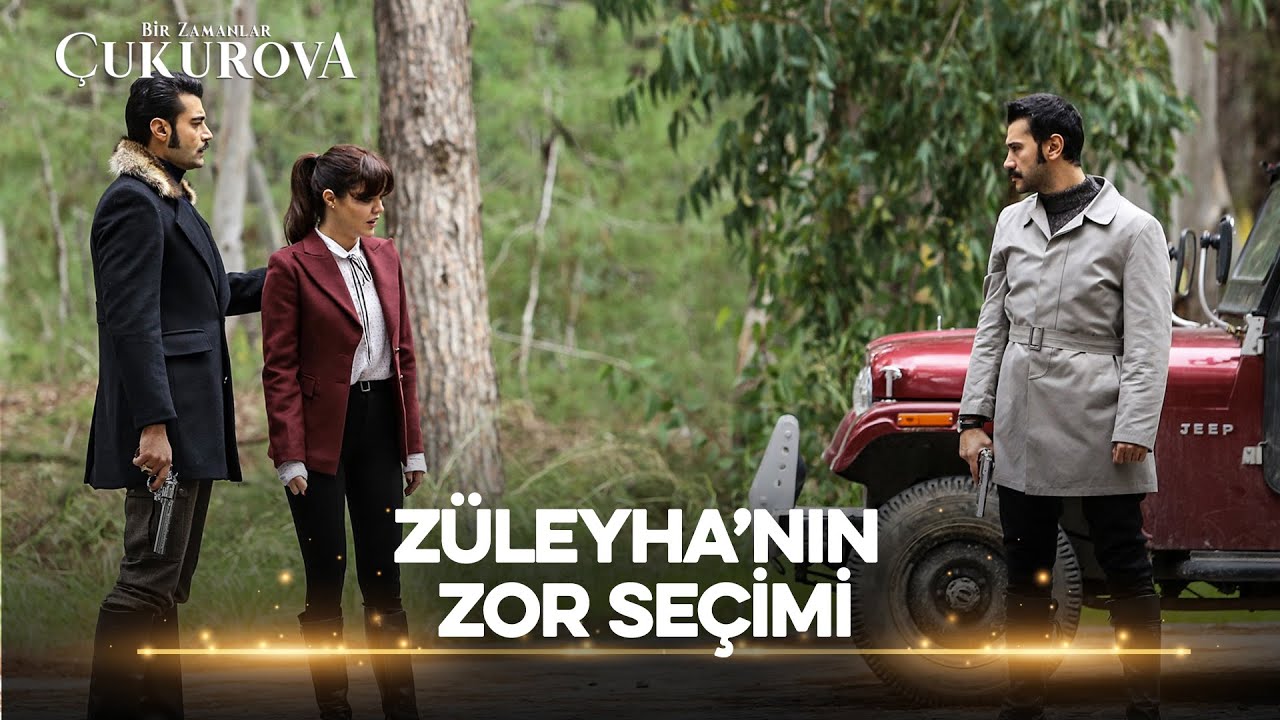 Bir Zamanlar Çukurova Özel Kolaj - Züleyha, Yılmaz ve Demir Arasında!