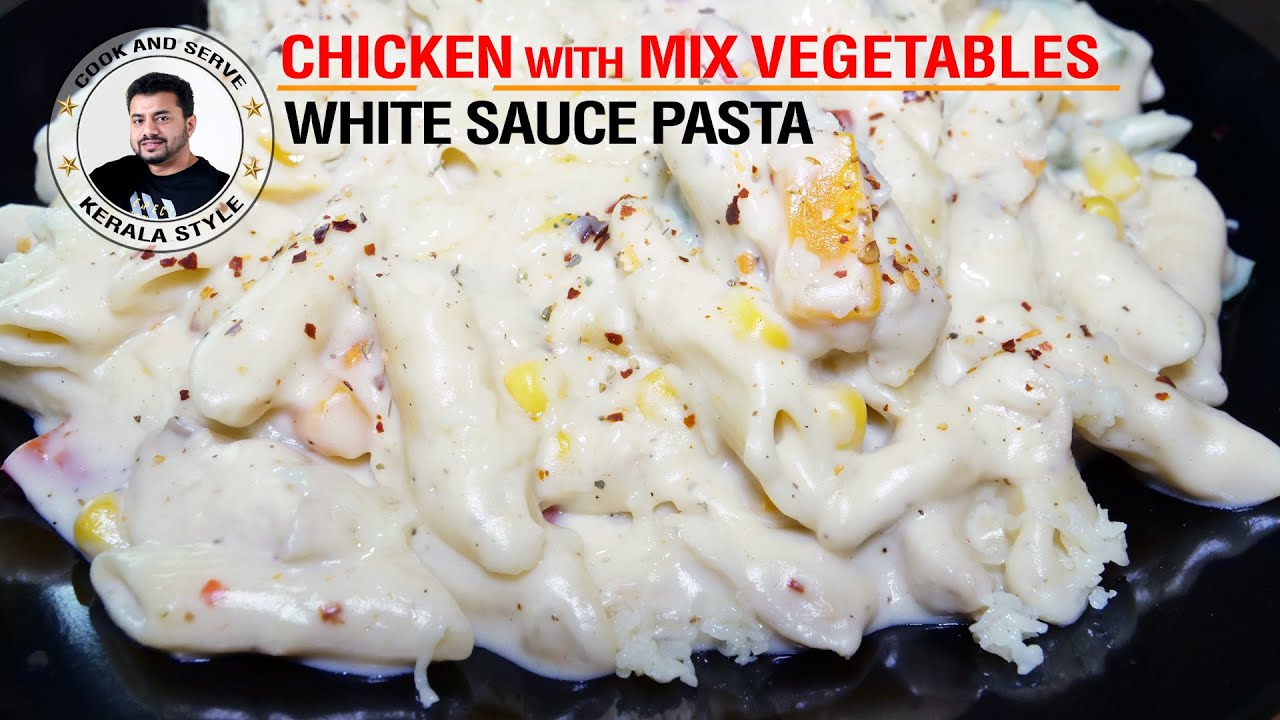 White Sauce Chicken Pasta Recipes Malayalam Chicken Pasta | Creamy Pasta Recipes With Chicken Pasta