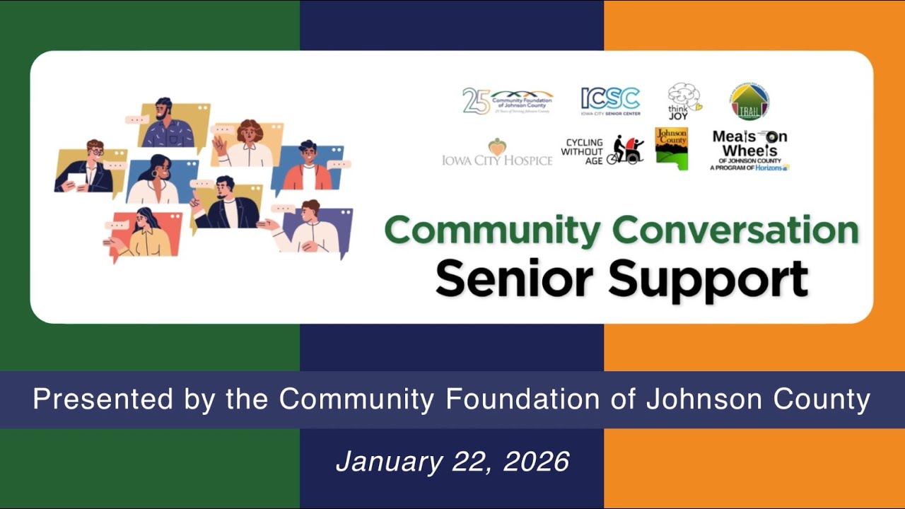 Community Foundation of Johnson County - Community Conversation: Senior Support