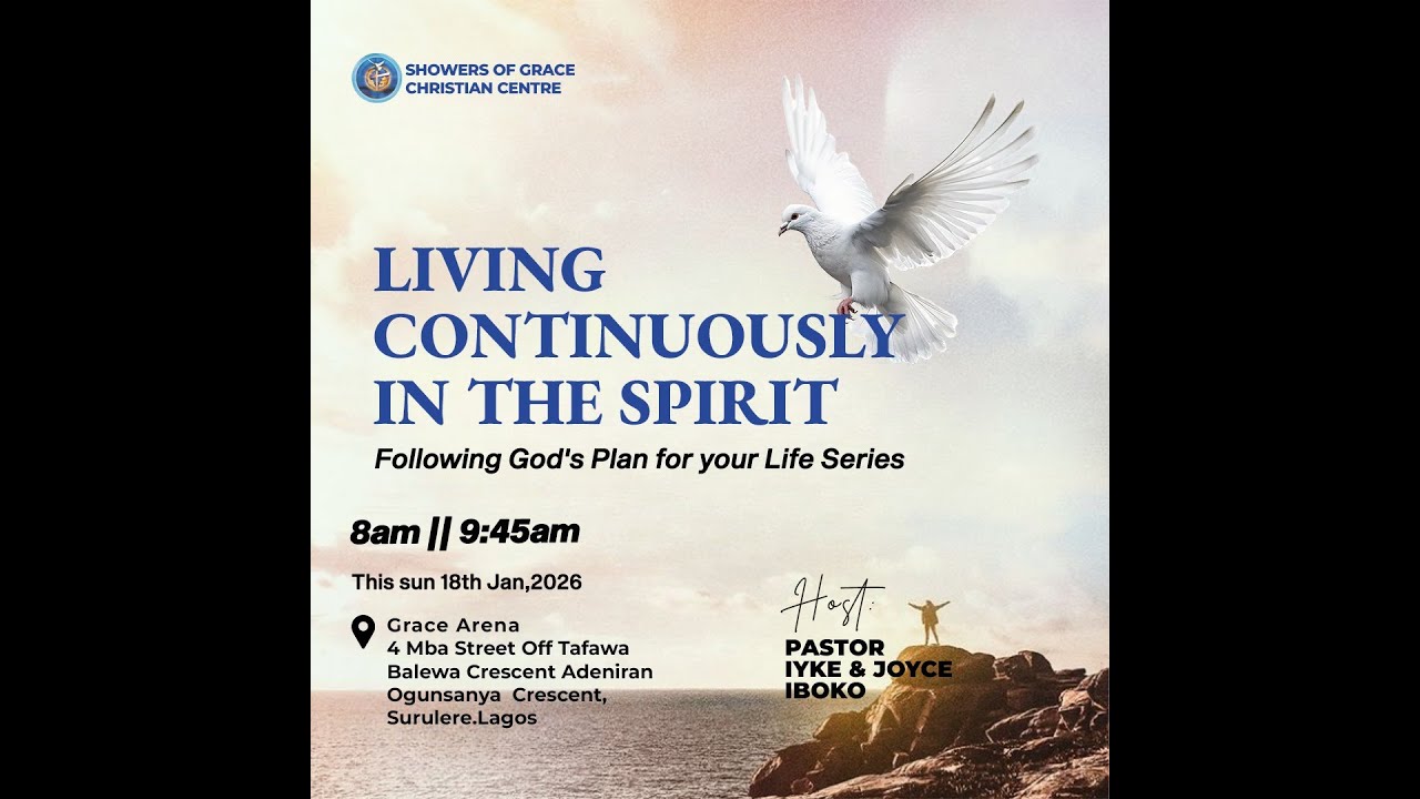 Living Continuously in the Spirit || Following God's Plan for your Life || Second Service|| 18th Jan