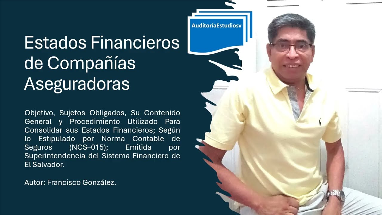 Estados Financieros de Compañías Aseguradoras