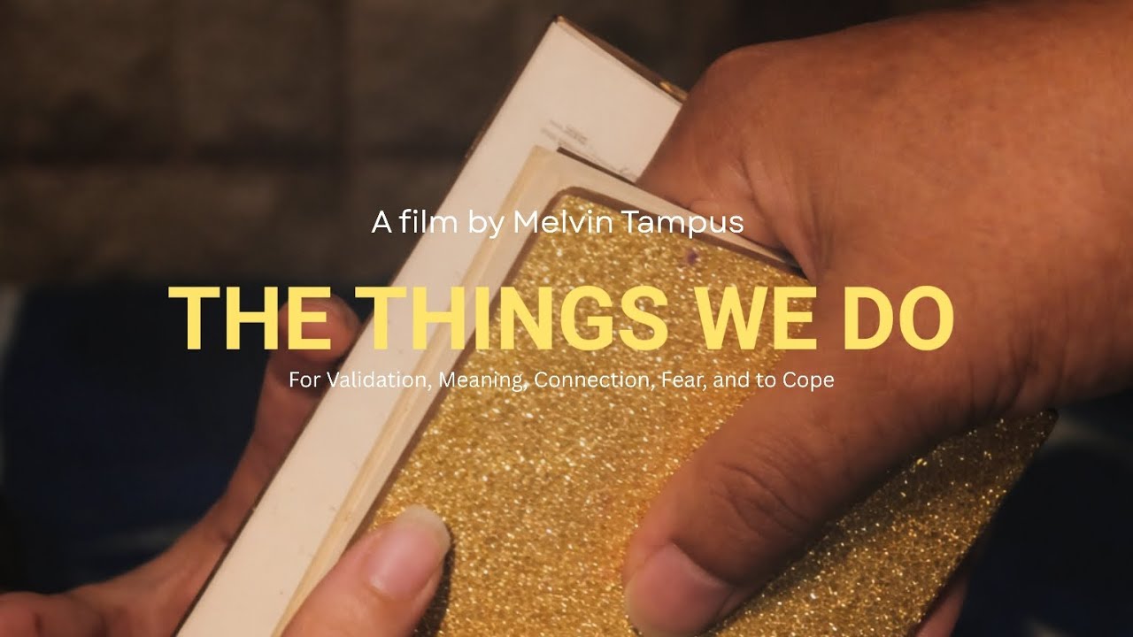 THE THINGS WE DO (2026 Short Project Film)