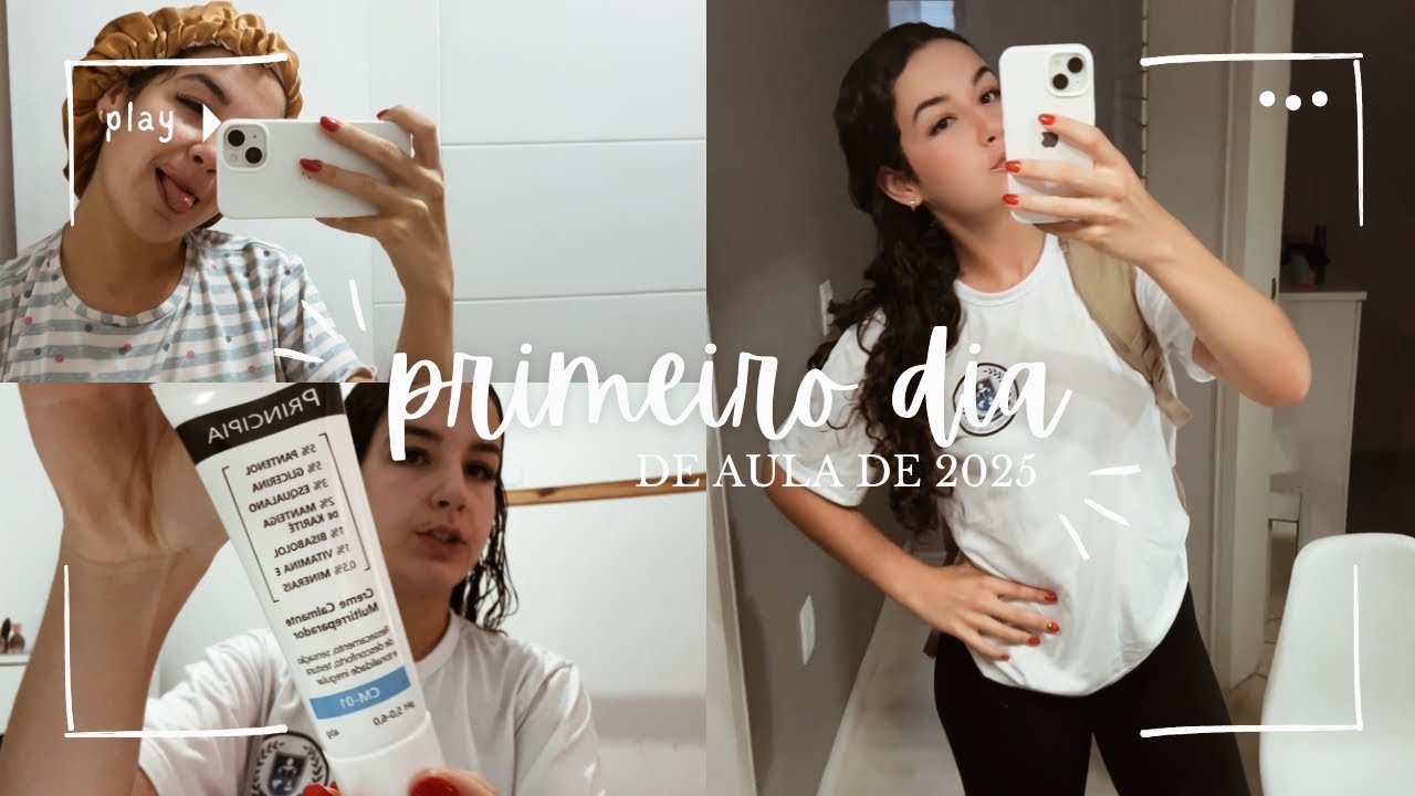 MEU PRIMEIRO DIA DE AULA DE 2025 | arrume-se comigo…