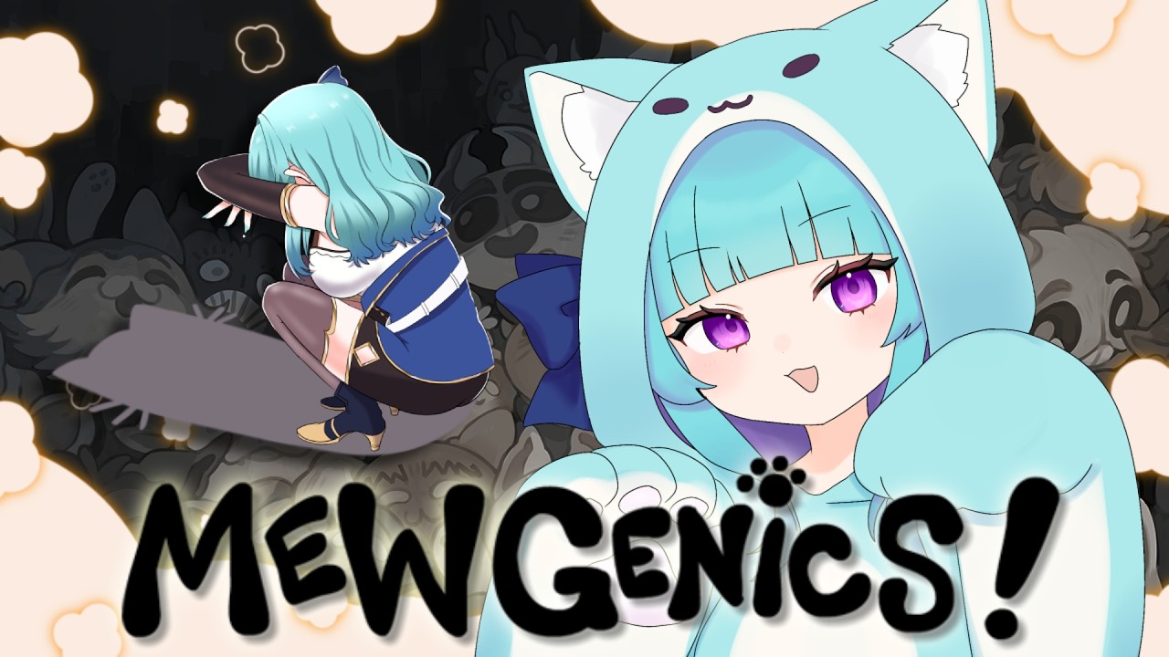 (Curses you in Cat)😼【First Time Mewgenics】