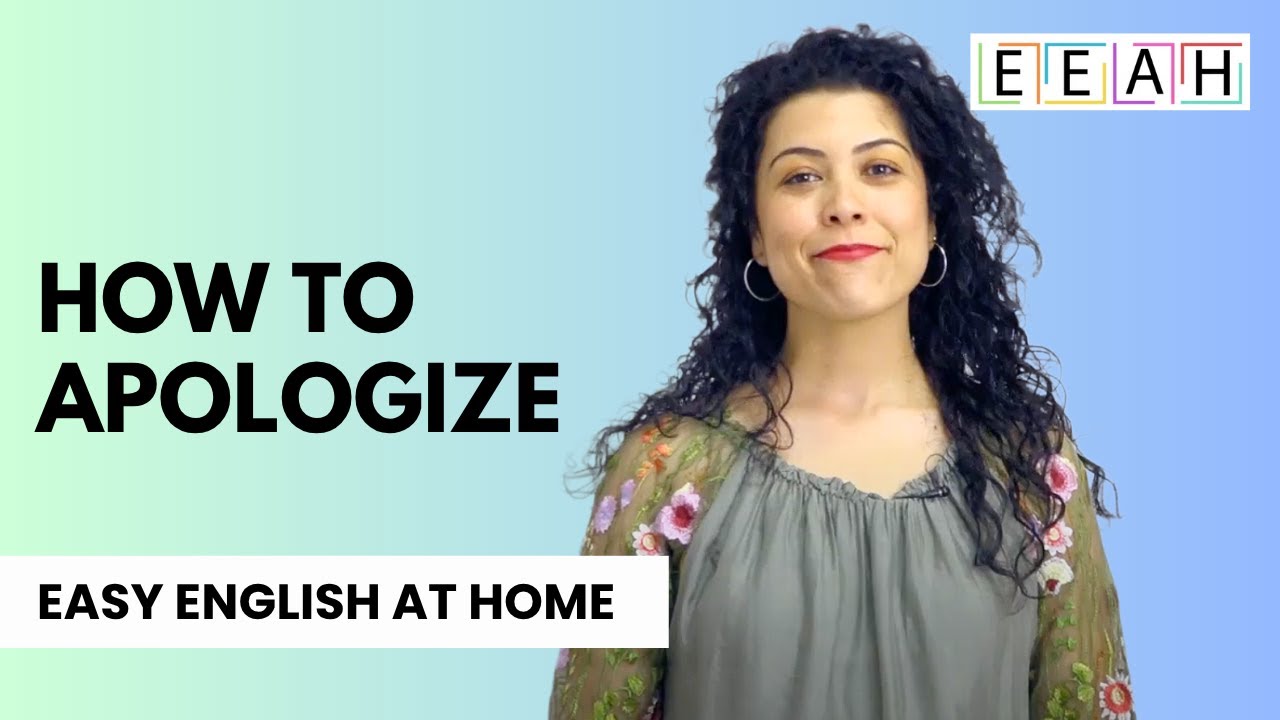 Elementary English #18: How to Apologize | Easy English at Home