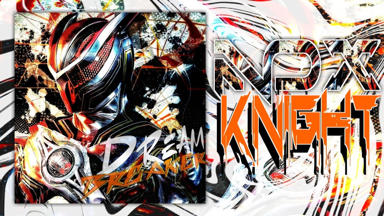 Nox Knight - DREAMBREAKER