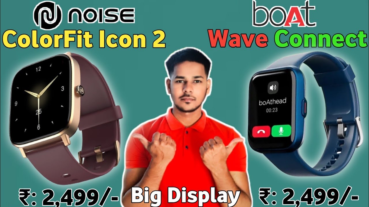 Noise ColorFit Icon 2 vs. boAt Wave Connect 🔥| 1.8