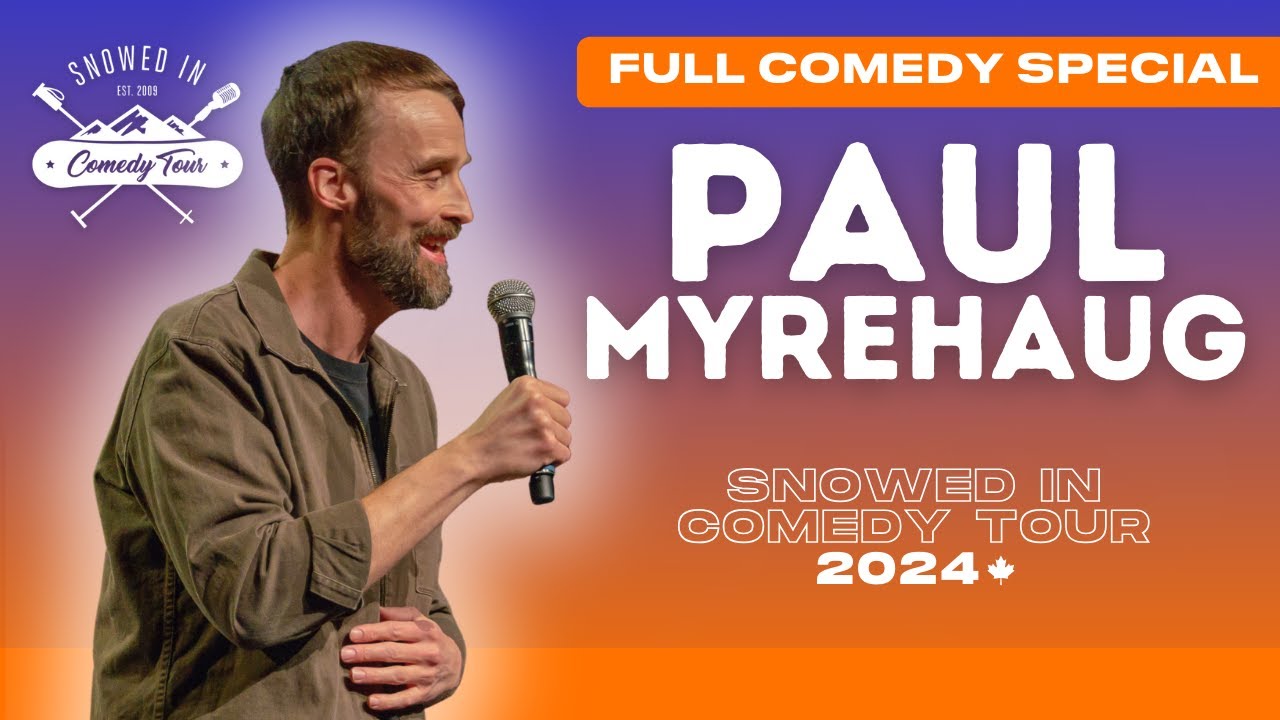 Paul Myrehaug | Stand Up Comedy Special (Snowed In Comedy Tour 2024)