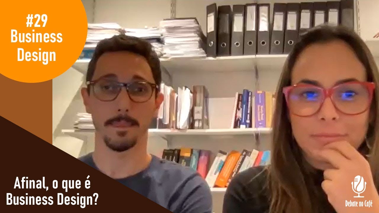 RECORTE - Mas afinal, o que &eacute; Business Design? | Gabriela Armstrong e Jo&atilde;o Almeida