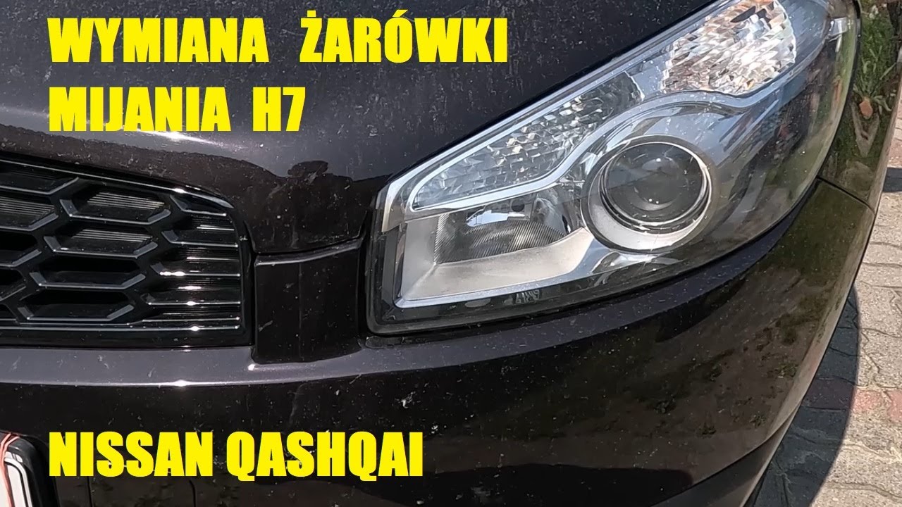 Wymiana żarówki mijania H7 Nissan Qashqai * How To Replace Headlight Bulb Nissan Qshqai