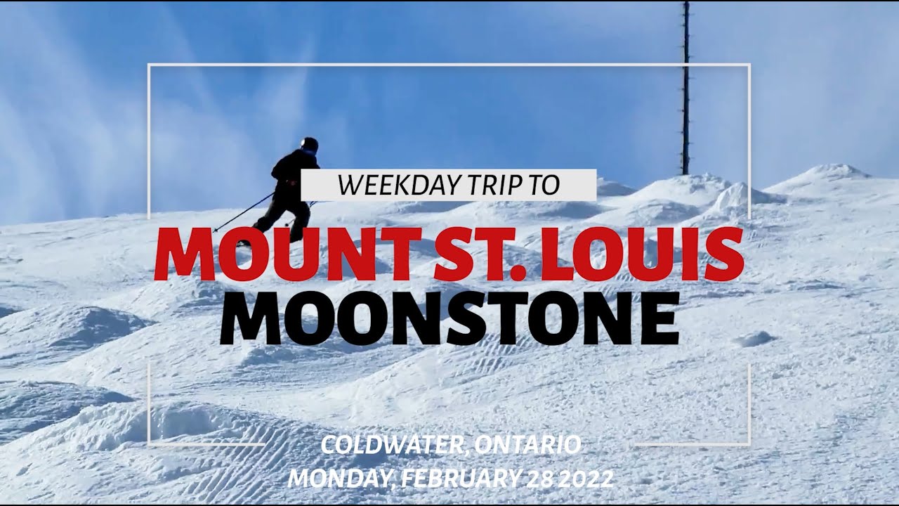 Skiing Mount St. Louis Moonstone - MSLM 2022  [*SHORTCUT LINKS TO EACH RUN IN DESCRIPTION*]