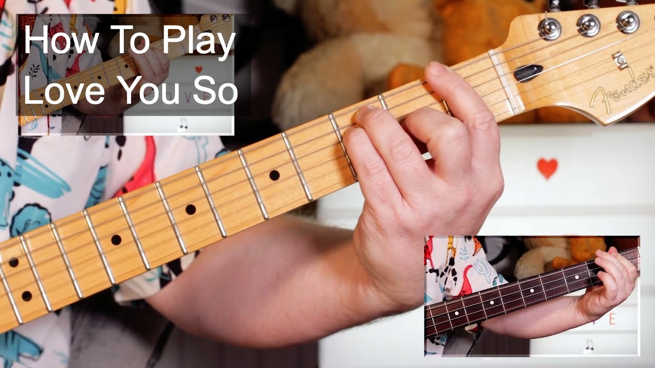 'Love You So' The King Khan & BBQ Show Guitar & Bass Lesson