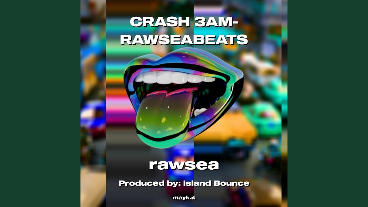 CRASH 3AM-RAWSEABEATS
