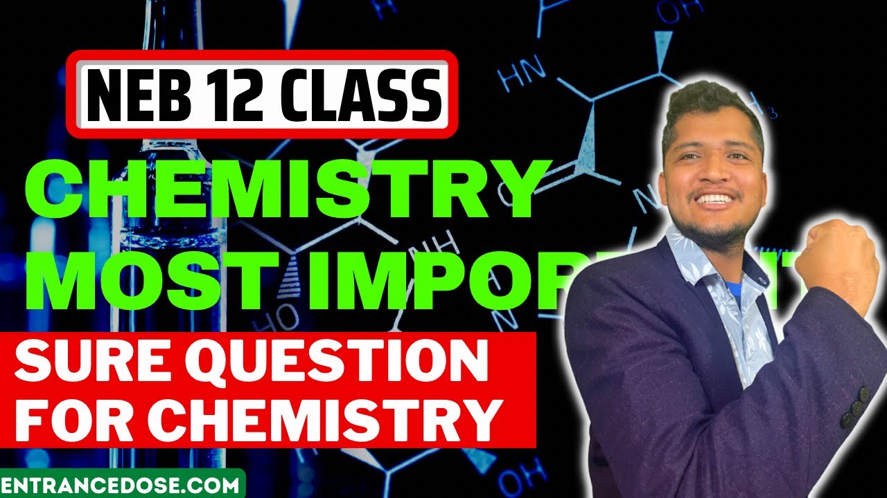 Most Important Question Of Class 12 Chemistry | Class 12 Important NEB Question | NEB Chemistry 🚀