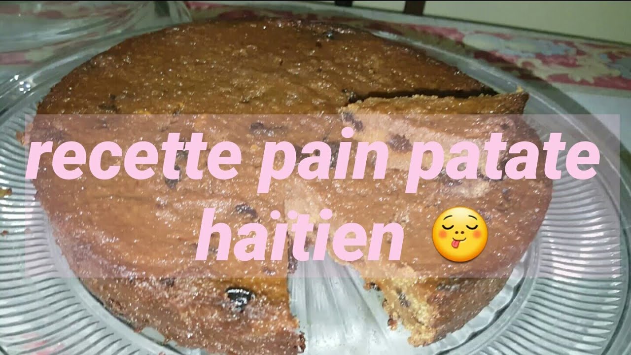 koman pou fè pain patate douce Haïtien 2020