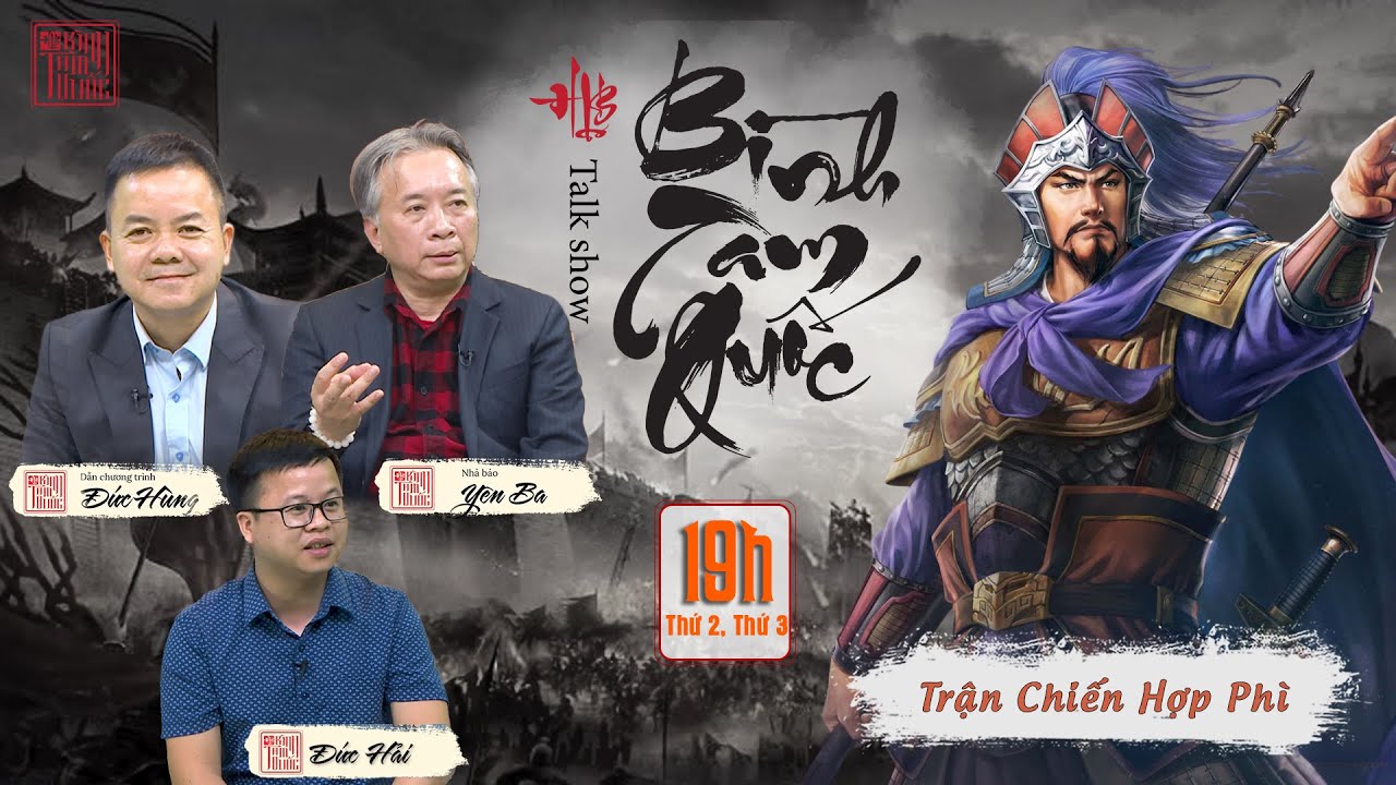 BÌNH TAM QUỐC: Số 22 – Trận Chiến Hợp Phì, Khi Trương Liêu Dùng Ít Thắng Nhiều Trong Thế Gọng Kìm