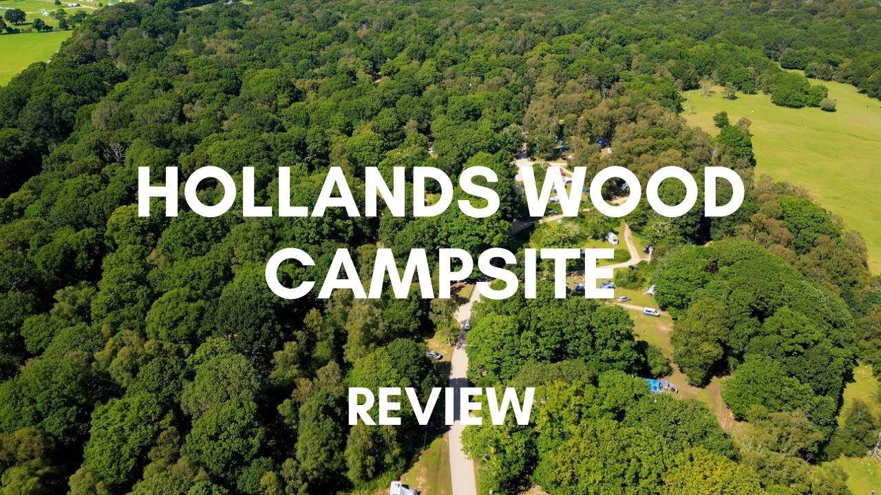 Hollands Wood Campsite (Quick Review + Stunning Footage)