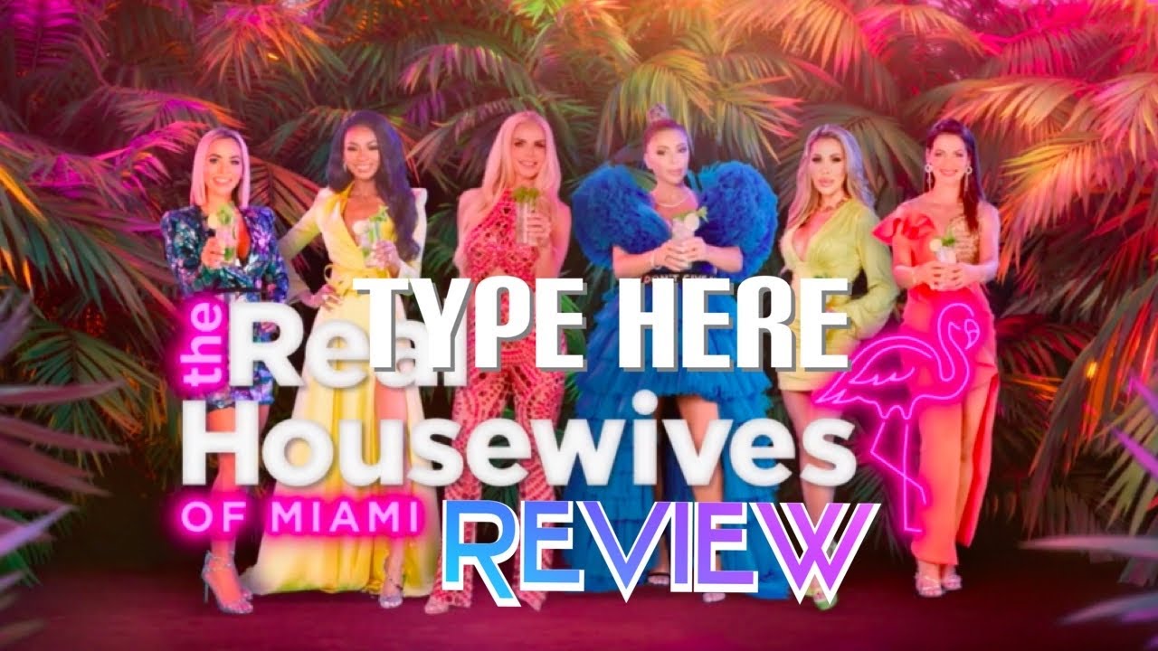 #REVIEW Real Housewives of Miami Season 4 Episode 2