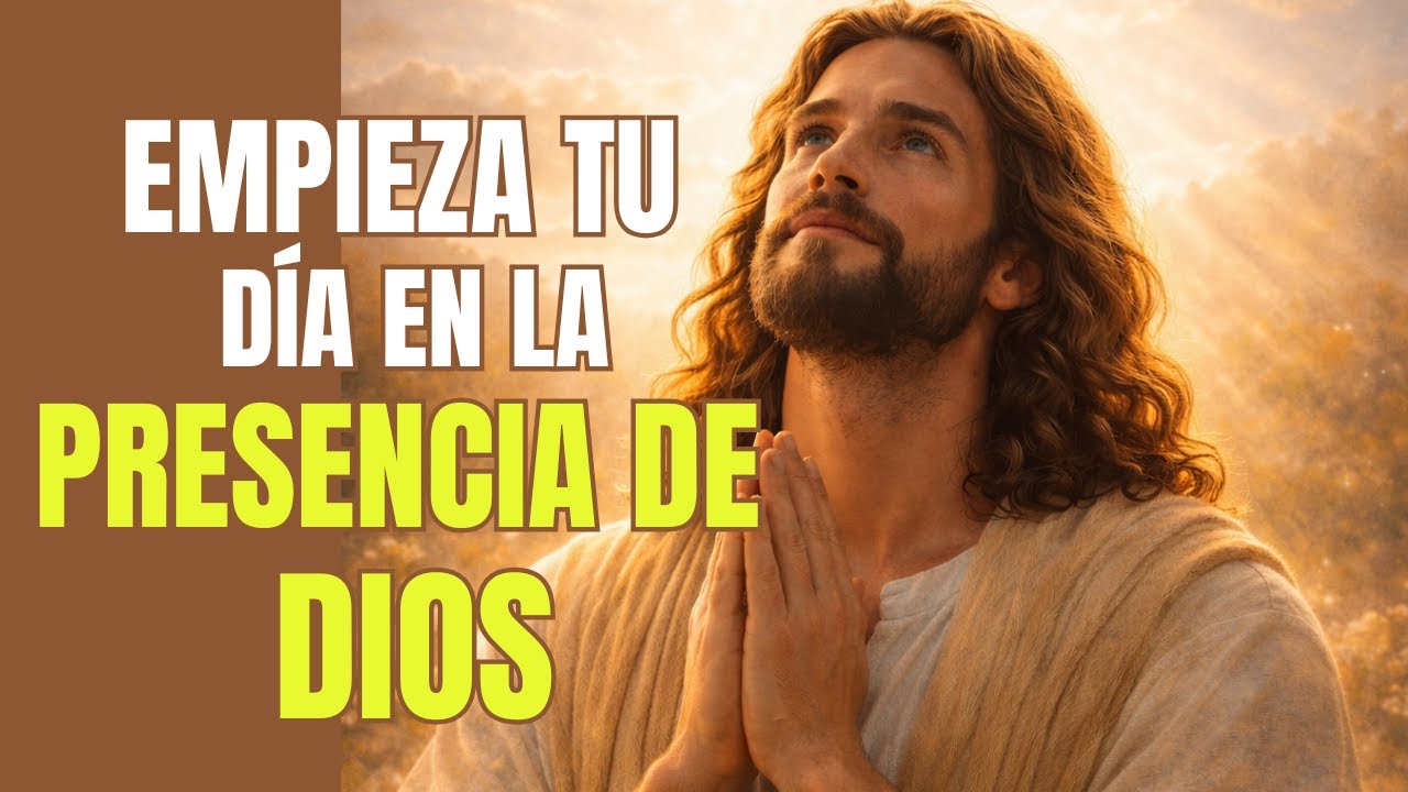 Oración de la Mañana para Iniciar el Día con Fe y Bendición