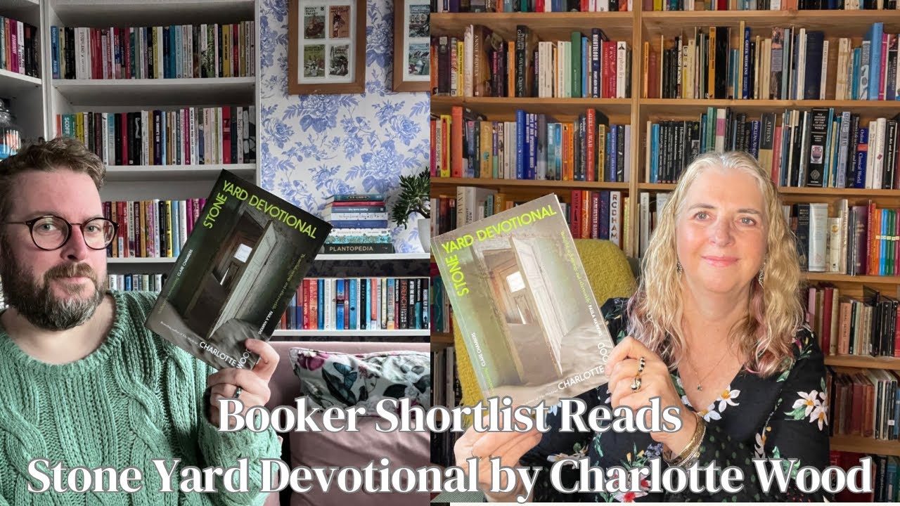 Stone Yard Devotional | Booker Shortlist Read 2024