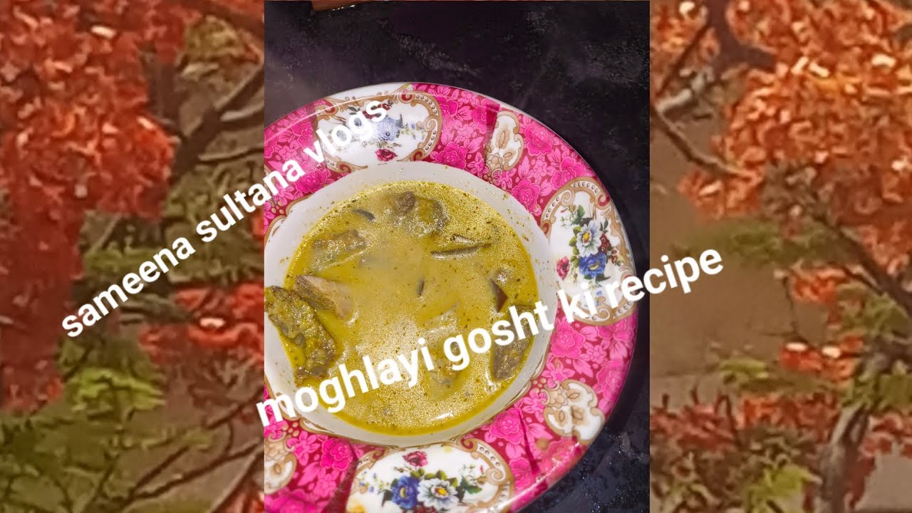 Moghlayi gosht ki recipe 😋 zabbarst  mazadar 👌🏼👌🏼 recipe 