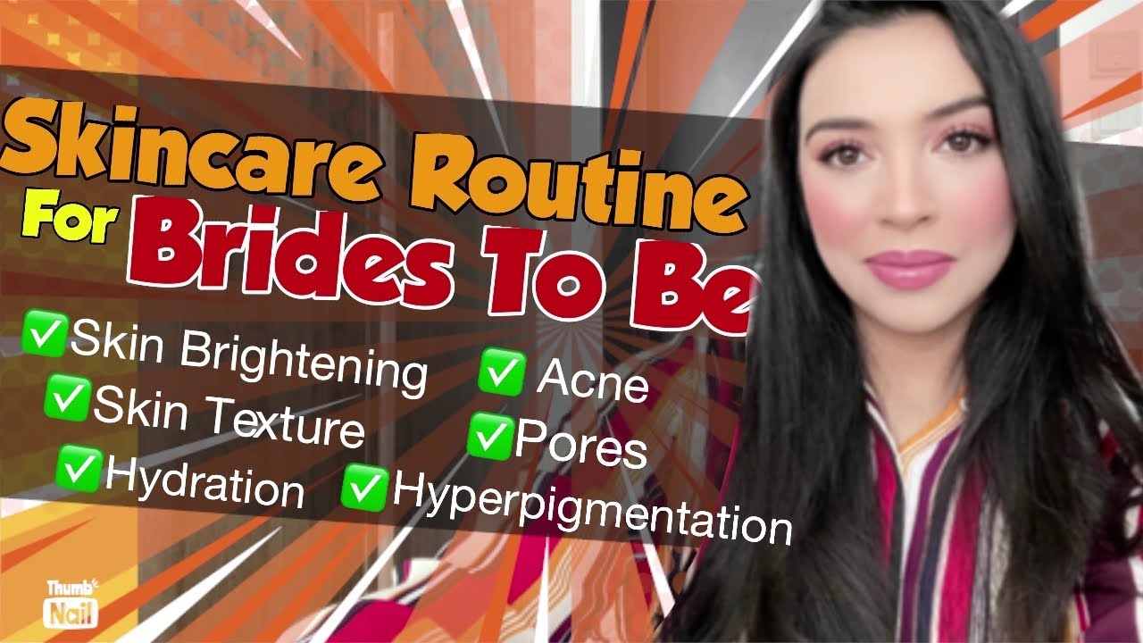 PRE-BRIDAL SKINCARE ROUTINE (Morning & Night) |Shaadi Series|