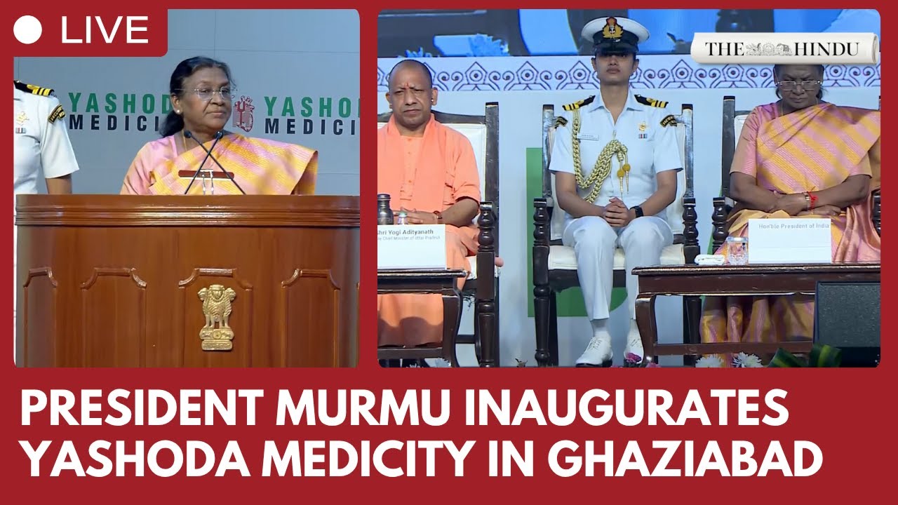 President Droupadi Murmu inaugurates Yashoda Medicity at Ghaziabad, Uttar Pradesh
