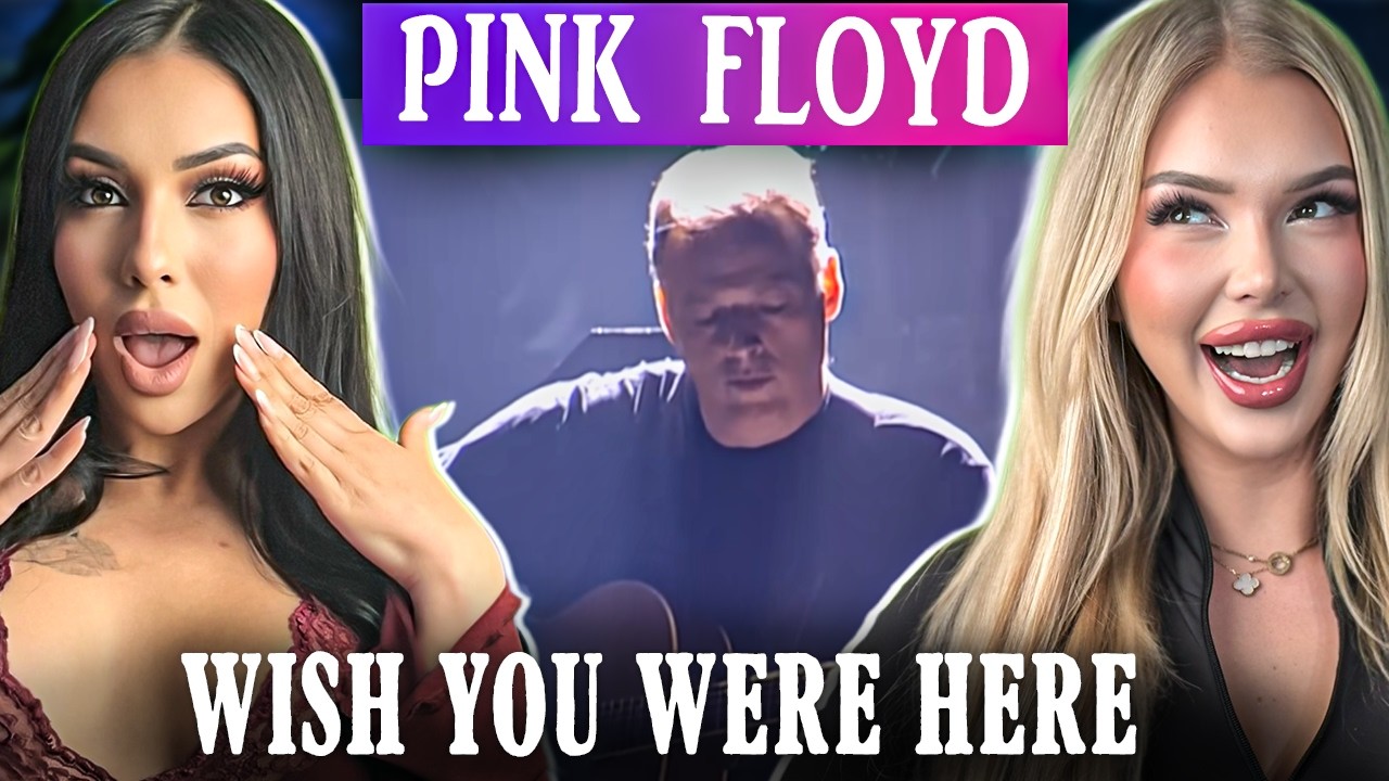 Foreign Girls FIRST Reaction to Pink Floyd - Wish You Were Here (LIVE PULSE)