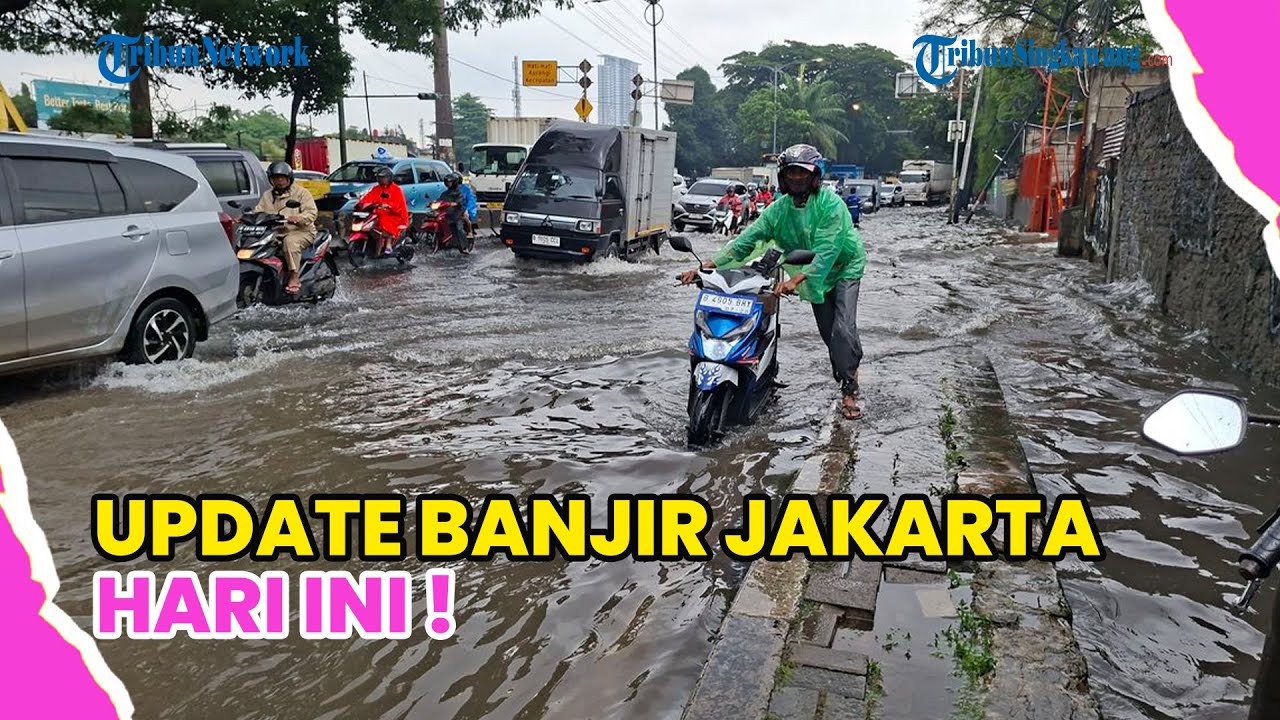 JAKARTA KEMBALI DIKEPUNG BANJIR, PULUHAN TITIK TERENDAM DAN WARGA DIMINTA SIAGA !