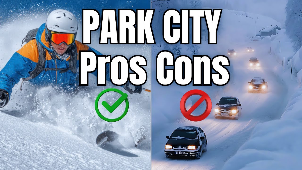 Pros and Cons Park City Utah | Cost, Traffic, and Lifestyle
