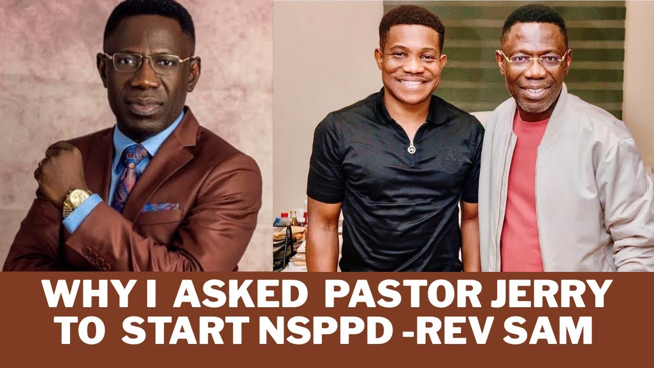 Why I Asked Pastor Jerry To Start Morning Prayers -NSPPD | Rev Sam Opens Up