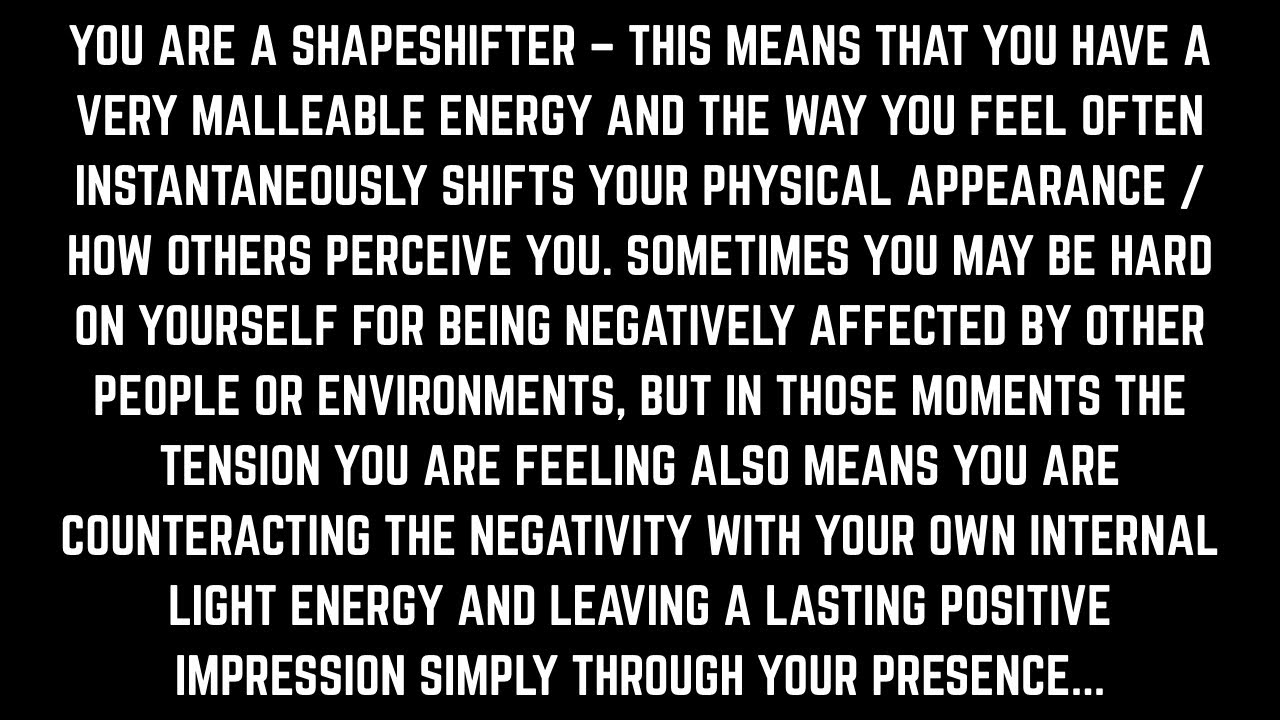What You Need to Know as a SHAPESHIFTER (you wear your energy on your physical appearance)