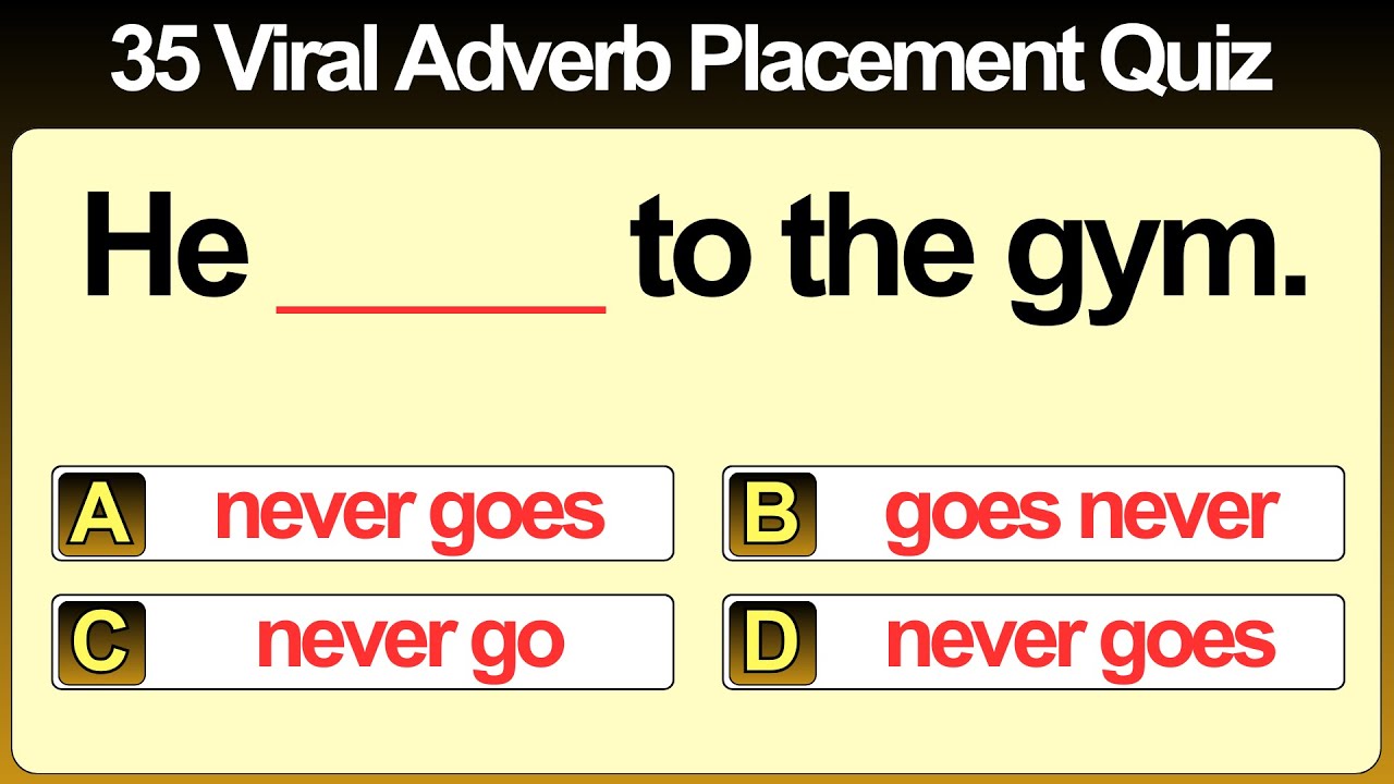 Adverb Placement Like a Pro || Take These 35 Viral Grammar Quizzes! #viralquizvieos