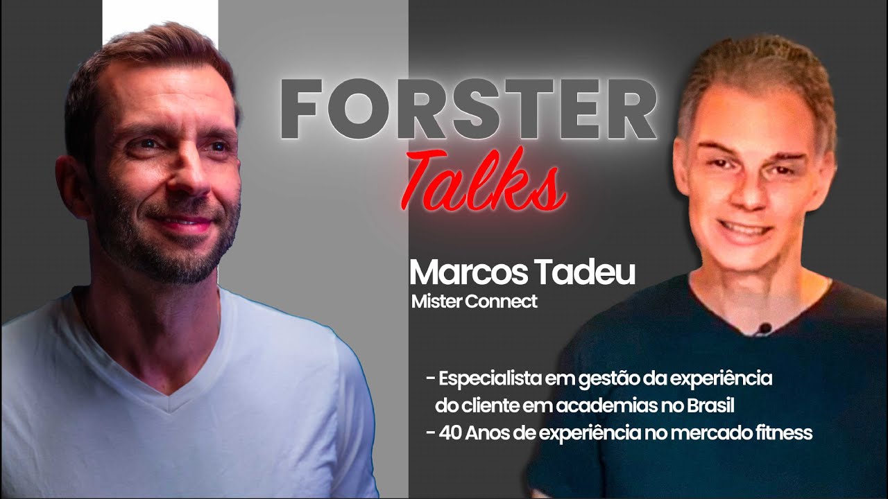 TEND&Ecirc;NCIAS DO FITNESS EM 2024 COM MARCOS TADEU  | FORSTER TALKS EP - 1 @AllianceFitness_MarcosTadeu