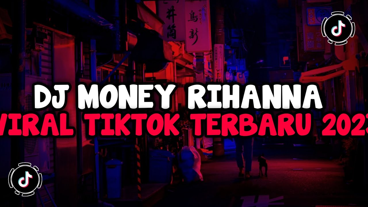 DJ MONEY RIHANNA (SLOWED & REVERB) JEDAG JEDUG MENGULAR VIRAL TIKTOK TERBARU 2023 YANG KALIAN CARI!