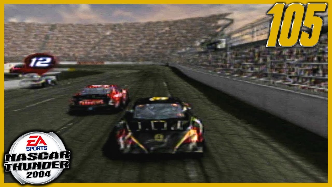KARMA | NASCAR Thunder 2004 Career Mode S4 Ep. 105