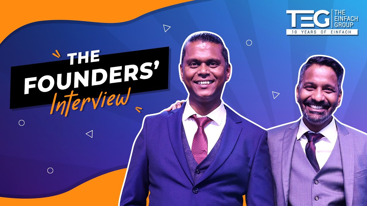 The Founders' Interview - The Einfach Group