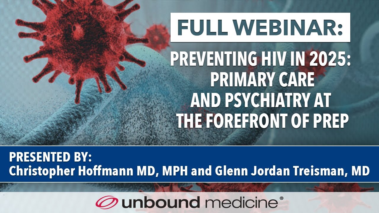 Preventing HIV in 2025: Primary Care and Psychiatry at the Forefront of Prep