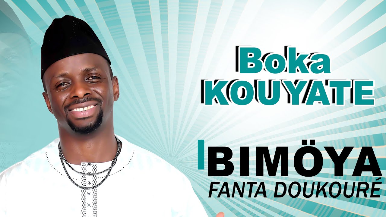 Boka Kouyate/BIMÖYA-Fanta Doukouré