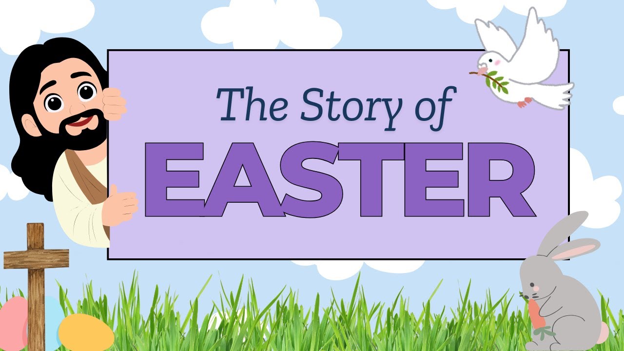 The Story of Easter for children  |  Children's Educational Video