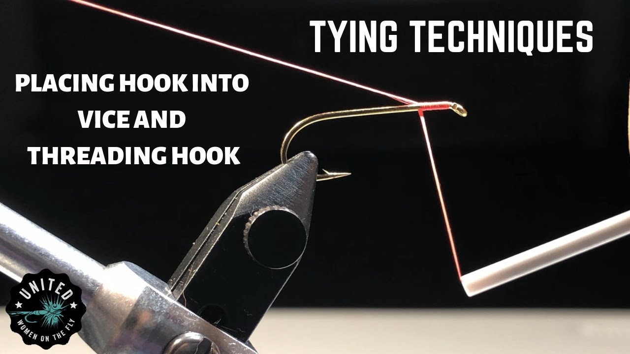 Placing Hook into Vice and Wrapping Thread onto a Hook - Fly Tying Tips and Techniques