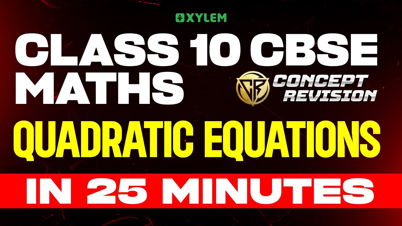 Class 10 CBSE Concept Revision | Maths: Polynomials in 30 Minutes | Xylem Class 10 CBSE